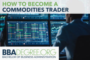 How to Become a Commodities Trader