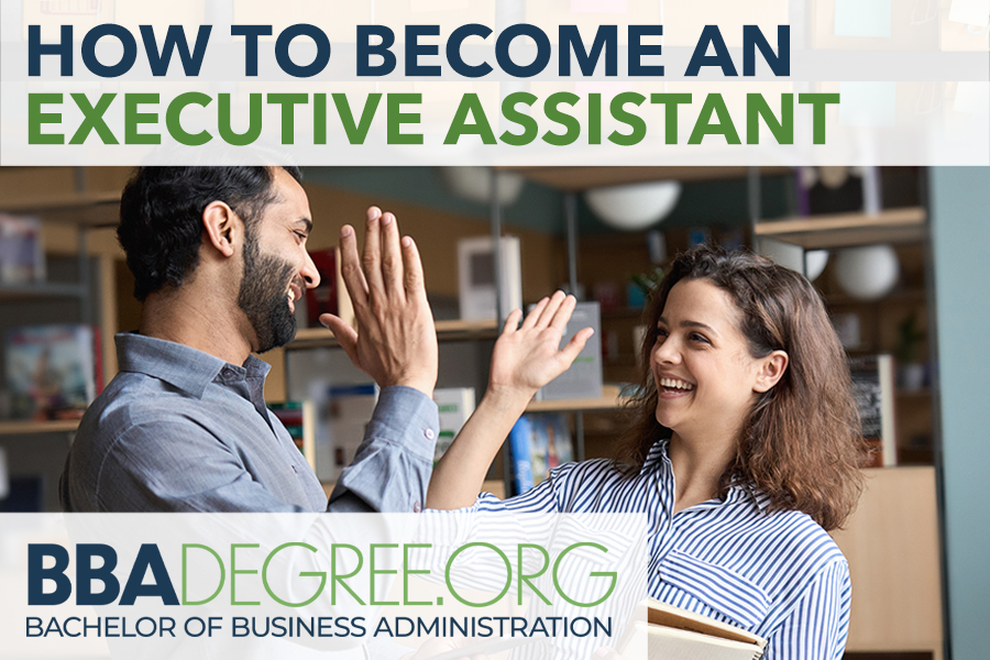 How to Become an Executive Assistant