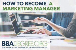 How to Become a Marketing Manager