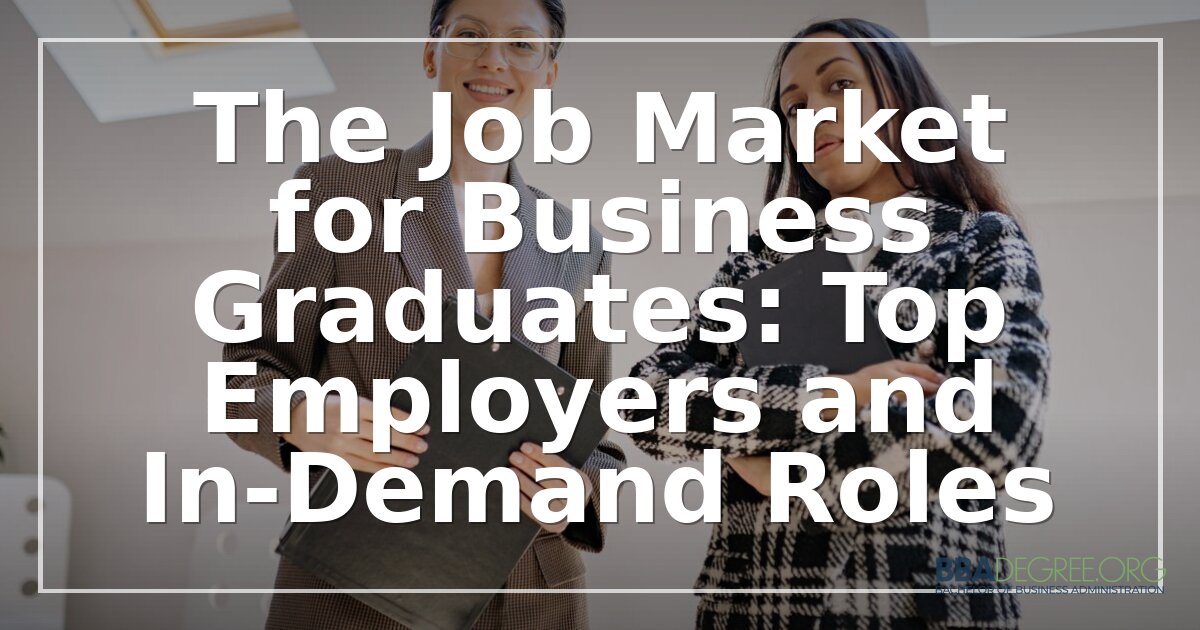 Business Degree Jobs 2026: Top Employers and In-Demand Roles
