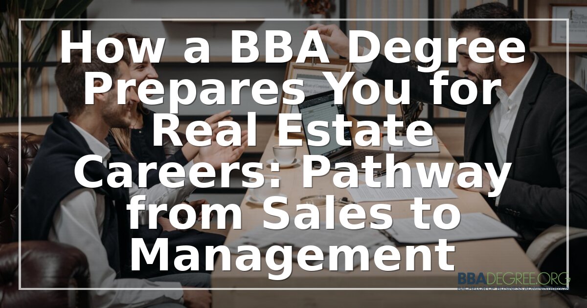 BBA Real Estate Career: Jobs, Salary, and Management Path