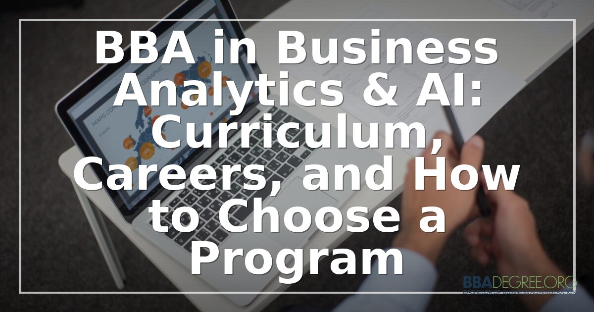 BBA in Business Analytics & AI: Curriculum & Careers
